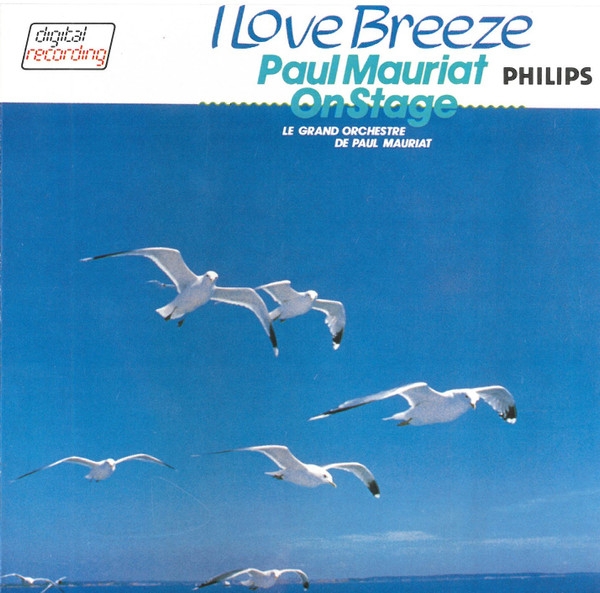 Le Grand Orchestre De Paul Mauriat - I Love Breeze: Paul Mauriat On Stage