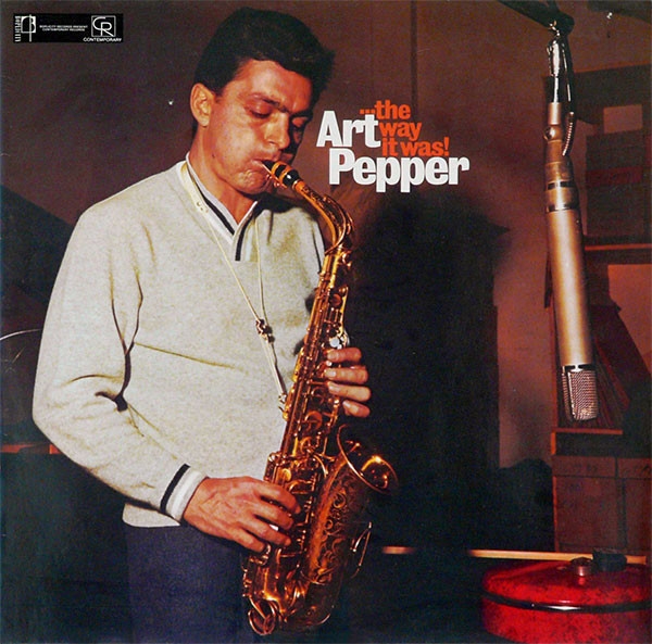 Art Pepper - The way it was