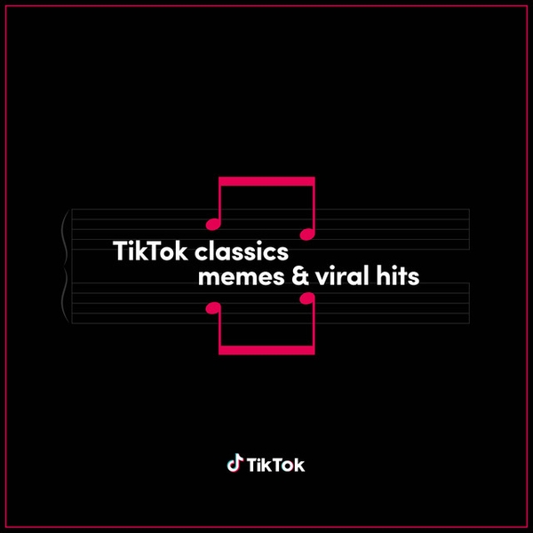 Tiktok Classics: Memes & Viral Hits