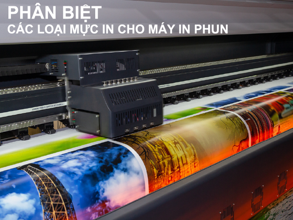 CẨM NANG VỀ CÁC LOẠI MỰC IN CHO MÁY IN PHUN