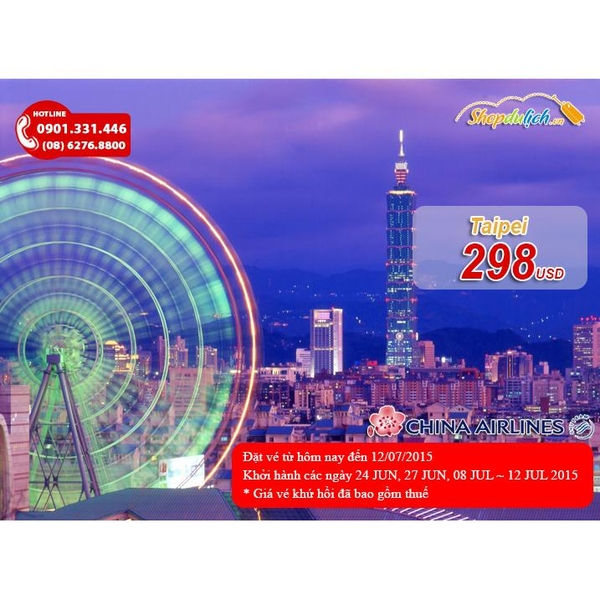 CHINA AIRLINES – KHUYẾN MÃI VÉ MÙA HÈ ĐẾN TAIPEI