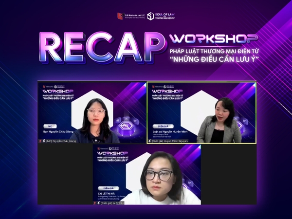 WORKSHOP “PHÁP LUẬT THƯƠNG MẠI ĐIỆN TỬ: NHỮNG ĐIỀU CẦN LƯU Ý”