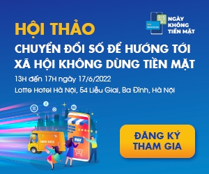 Giới thiệu: Hội thảo - Triển lãm ngày không tiền mặt 2022 