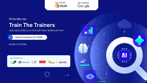 VECOM phối với Google tổ chức Khóa Đào Tạo Giảng Viên AI VECOM với chủ đề “ỨNG DỤNG CÔNG CỤ AI THÚC ĐẨY TĂNG TRƯỞNG BỨT PHÁ”