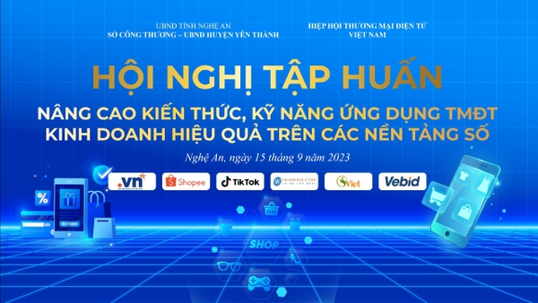 Tập huấn nâng cao kiến thức, kỹ năng kinh doanh ứng dụng thương mại điện tử tại huyện Yên Thành, tỉnh Nghệ An