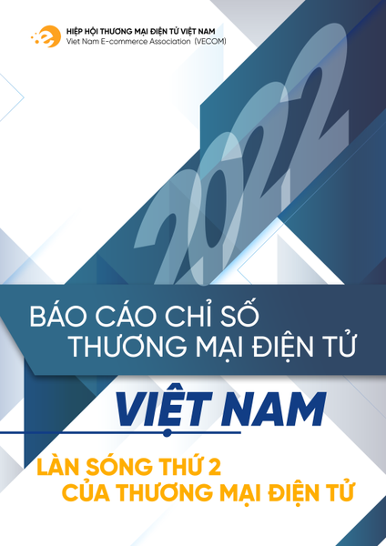 Báo cáo Chỉ số Thương mại điện tử Việt Nam 2022