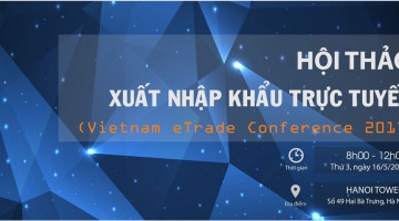 [Thông cáo báo chí] Hội thảo xuất nhập khẩu trực tuyến 2017