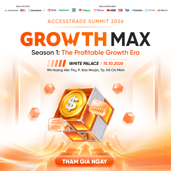 [SỰ KIỆN ĐỐI TÁC] ACCESSTRADE x VECOM: GROWTH MAX - GIẢI MÃ BÀI TOÁN TỰ CHỦ TĂNG TRƯỞNG CHO DOANH NGHIỆP E-COMMERCE