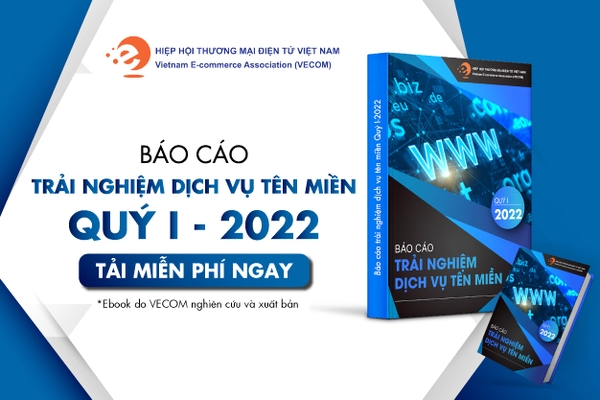 VECOM  phát hành EBOOK Báo cáo trải nghiệm dịch vụ tên miền quý I_2022