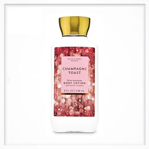 BATH & BODY WORKS  - LOTION CHAMPAGNE TOAST (DƯỠNG THỂ 236ml)