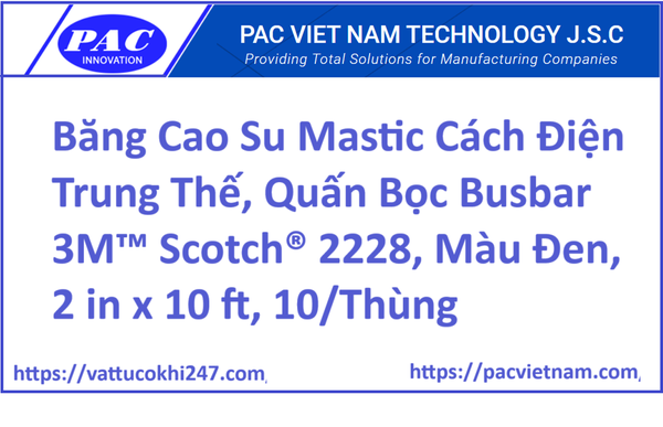 Băng Cao Su Mastic Cách Điện Trung Thế, Quấn Bọc Busbar 3M™ Scotch® 2228, Màu Đen, 2 in x 10 ft, 10/Thùng