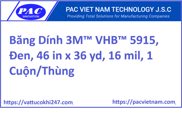Băng Dính 3M™ VHB™ 5915, Đen, 46 in x 36 yd, 16 mil, 1 Cuộn/Thùng