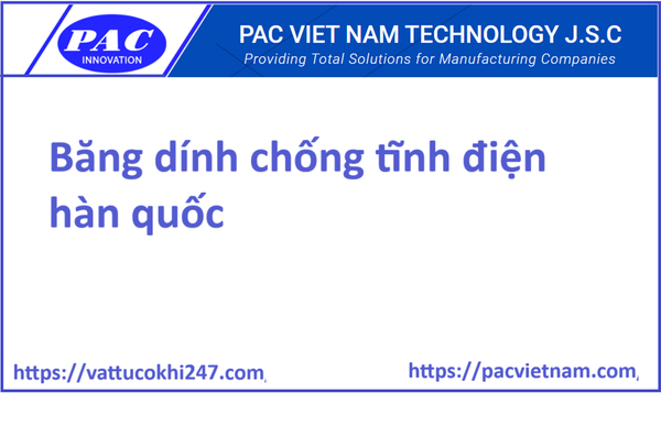 Băng dính chống tĩnh điện hàn quốc
