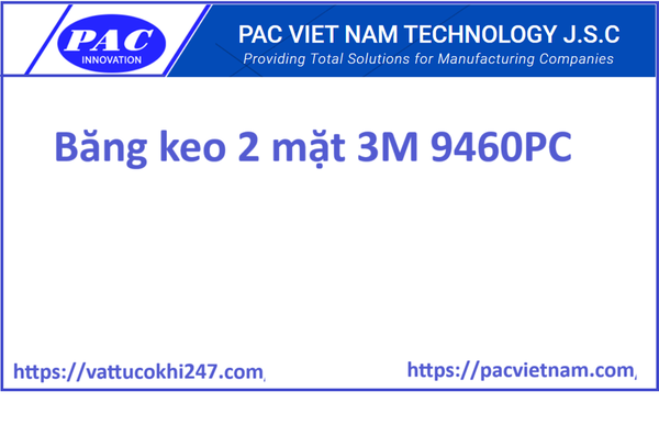Băng keo 2 mặt 3M 9460PC