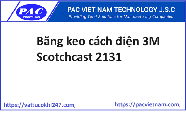 Băng keo cách điện 3M Scotchcast 2131
