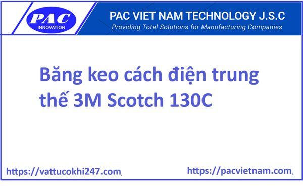 Băng keo cách điện trung thế 3M Scotch 130C