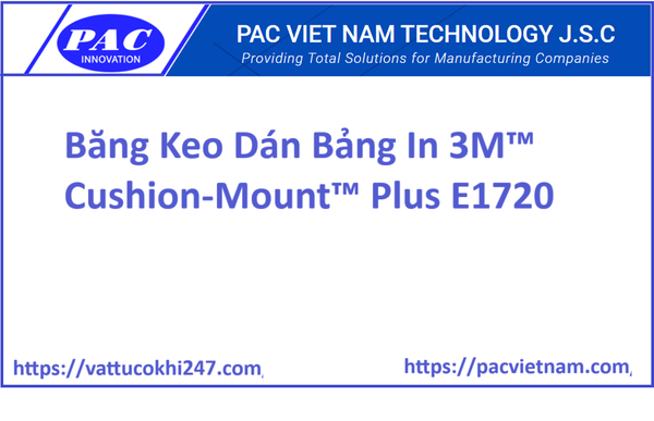 Băng Keo Dán Bảng In 3M™ Cushion-Mount™ Plus E1720