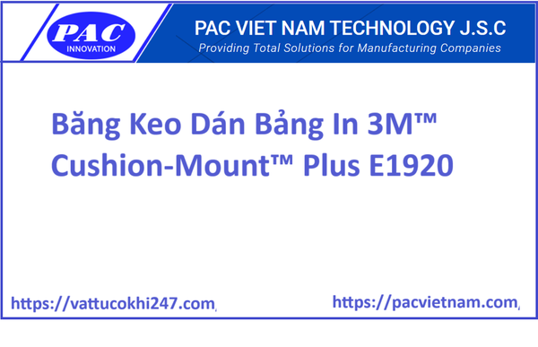 Băng Keo Dán Bảng In 3M™ Cushion-Mount™ Plus E1920