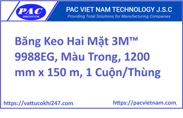 Băng Keo Hai Mặt 3M™ 9988EG, Màu Trong, 1200 mm x 150 m, 1 Cuộn/Thùng