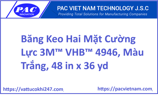 Băng Keo Hai Mặt Cường Lực 3M™ VHB™ 4946, Màu Trắng, 48 in x 36 yd
