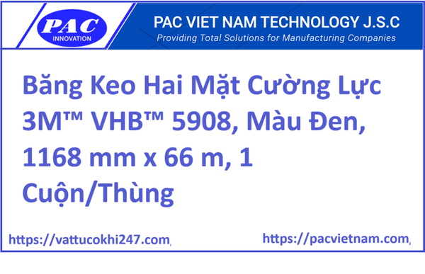 Băng Keo Hai Mặt Cường Lực 3M™ VHB™ 5908, Màu Đen, 1168 mm x 66 m, 1 Cuộn/Thùng