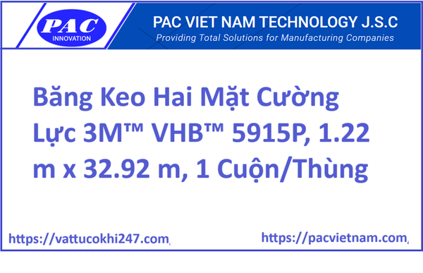 Băng Keo Hai Mặt Cường Lực 3M™ VHB™ 5915P, 1.22 m x 32.92 m, 1 Cuộn/Thùng