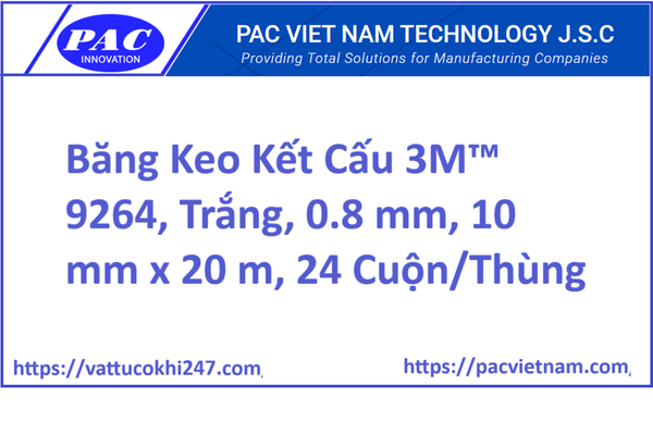 Băng Keo Kết Cấu 3M™ 9264, Trắng, 0.8 mm, 10 mm x 20 m, 24 Cuộn/Thùng