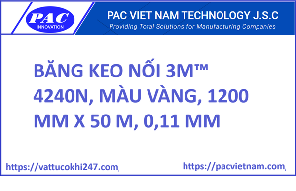 BĂNG KEO NỐI 3M™ 4240N, MÀU VÀNG, 1200 MM X 50 M, 0,11 MM