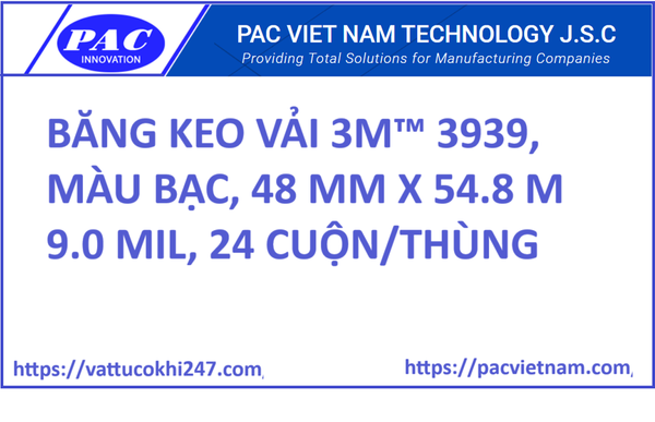 BĂNG KEO VẢI 3M™ 3939, MÀU BẠC, 48 MM X 54.8 M 9.0 MIL, 24 CUỘN/THÙNG