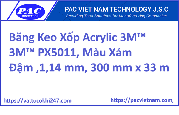 Băng Keo Xốp Acrylic 3M™ 3M™ PX5011, Màu Xám Đậm ,1,14 mm, 300 mm x 33 m