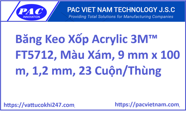 Băng Keo Xốp Acrylic 3M™ FT5712, Màu Xám, 9 mm x 100 m, 1,2 mm, 23 Cuộn/Thùng