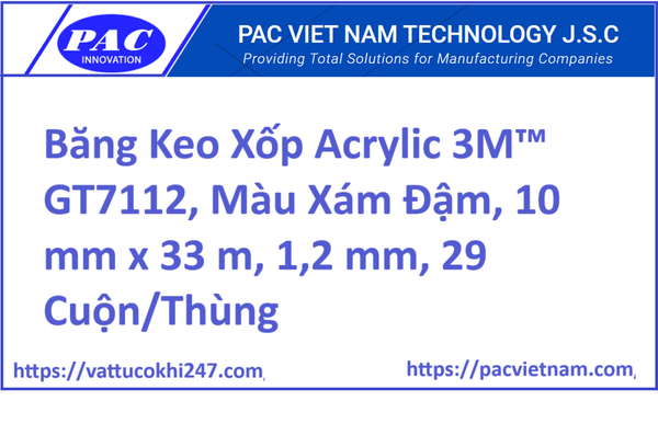 Băng Keo Xốp Acrylic 3M™ GT7112, Màu Xám Đậm, 10 mm x 16,5 m, 1,2 mm, 60 Cuộn/Thùng