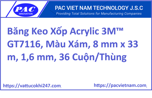 Băng Keo Xốp Acrylic 3M™ GT7116, Màu Xám, 8 mm x 33 m, 1,6 mm, 36 Cuộn/Thùng