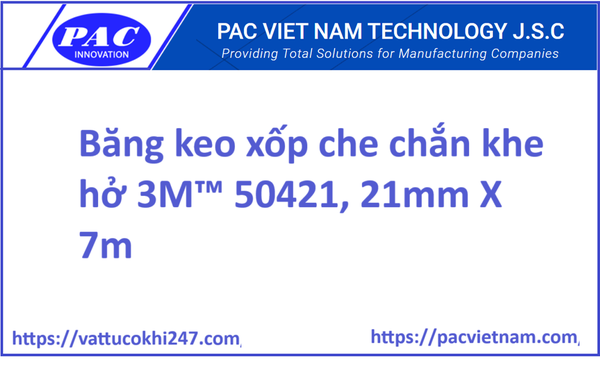 Băng keo xốp che chắn khe hở 3M™ 50421, 21mm X 7m