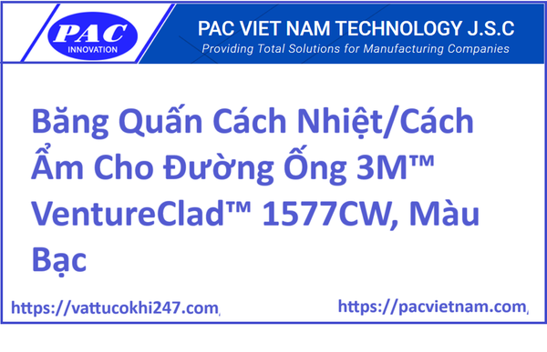 Băng Quấn Cách Nhiệt/Cách Ẩm Cho Đường Ống 3M™ VentureClad™ 1577CW, Màu Bạc, 46 in x 50 yd, 1 Cuộn/Thùng