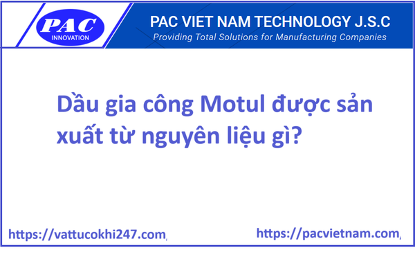 Có thông tin chi tiết về tính năng và ứng dụng của dầu gia công Motul này không?