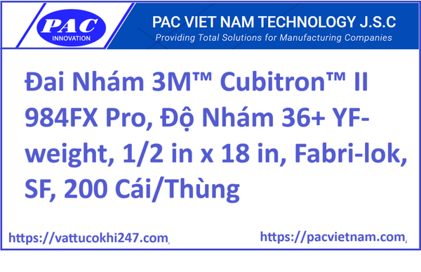Đai Nhám 3M™ Cubitron™ II 984FX Pro, Độ Nhám 36+ YF-weight, 1/2 in x 18 in, Fabri-lok, SF, 200 Cái/Thùng
