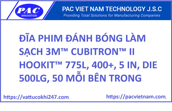 ĐĨA PHIM ĐÁNH BÓNG LÀM SẠCH 3M™ CUBITRON™ II HOOKIT™ 775L, 400+, 5 IN, DIE 500LG, 50 MỖI BÊN TRONG