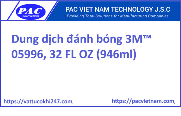 Dung dịch đánh bóng 3M™ 05996, 32 FL OZ (946ml)