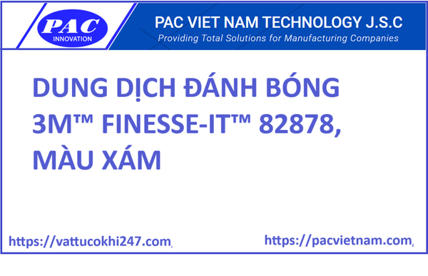 DUNG DỊCH ĐÁNH BÓNG 3M™ FINESSE-IT™ 82878, MÀU XÁM