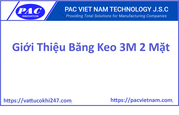 Giới Thiệu Băng Keo 3M 2 Mặt