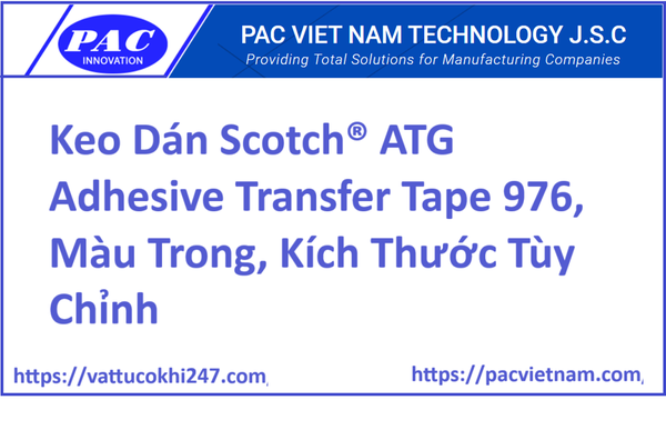 Keo Dán Scotch® ATG Adhesive Transfer Tape 976, Màu Trong, Kích Thước Tùy Chỉnh