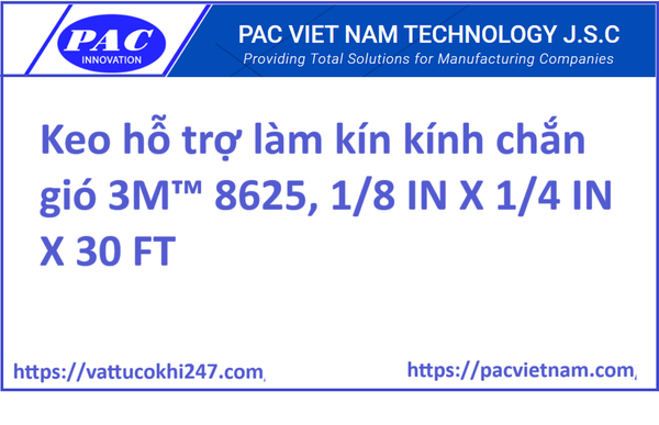Keo hỗ trợ làm kín kính chắn gió 3M™ 8625, 1/8 IN X 1/4 IN X 30 FT
