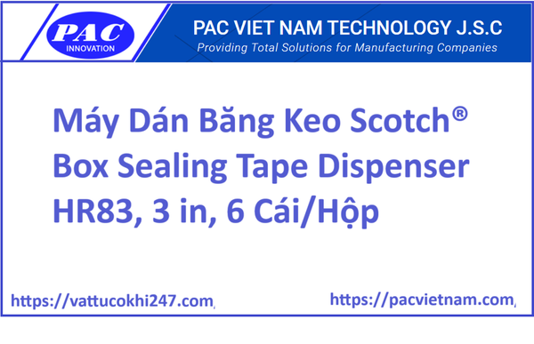 Máy Dán Băng Keo Scotch® Box Sealing Tape Dispenser HR83, 3 in, 6 Cái/Hộp