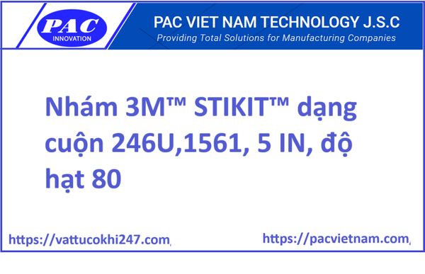 Nhám 3M™ STIKIT™ dạng cuộn 246U,1561, 5 IN, độ hạt 80