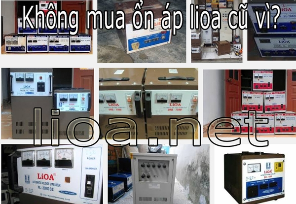 Không mua ổn áp lioa cũ vì?