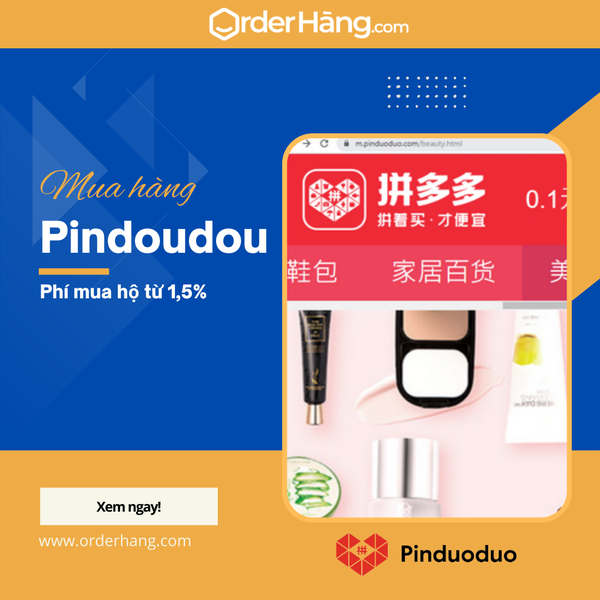 Hướng dẫn A-Z Cách mua hàng trên Pinduoduo ship về Việt Nam