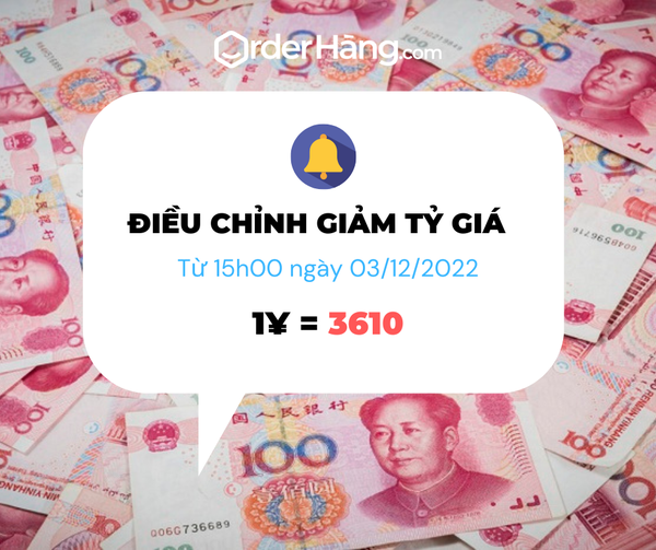 OrderHang thông báo điều chỉnh GIẢM tỷ giá ngày 03/12/2022