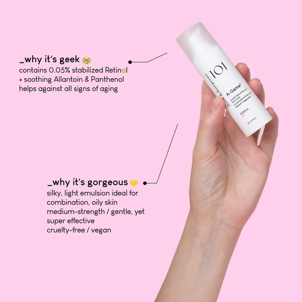 Geek & Gorgeous 101 A-Game 5 (30ml) – Nhũ Tương Tái Tạo, Trẻ Hóa & Giảm Nếp Nhăn Dạng Retinal 0.05%