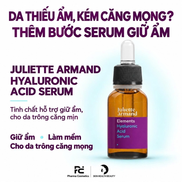 JULIETTE ARMAND HYALURONIC ACID SERUM: Tinh Chất Cấp Ẩm Sâu, Cho Làn Da Căng Mọng & Săn Chắc